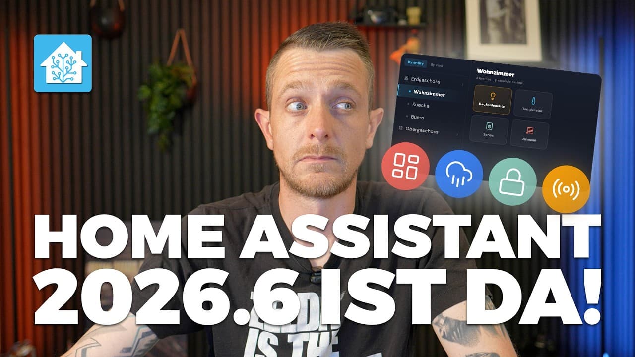 Home Assistant 2026.6: Alle Neuerungen im Überblick