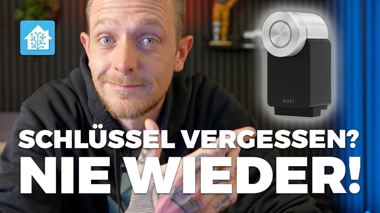 Nuki Smart Lock in Home Assistant: Setup & Automationen